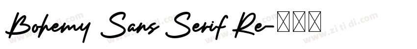 Bohemy Sans Serif Re字体转换
